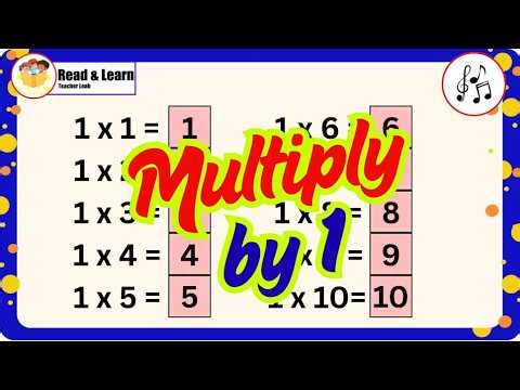 Multiply by 1 Song 🎵 | 1 Times Table for Kids | Read & Learn