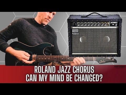 Roland Jazz Chorus 77 - Can My Mind Be Changed?