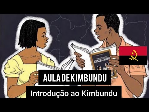 Aula de Kimbundu, Introdução ao Kimbundu - Aula-1 (Língua Africana de Angola).