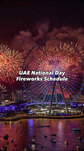 20K views · 573 reactions | UAE National Day Fireworks Schedule  .....