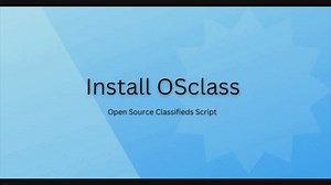 How to Install OSclass - Open Source Classifieds Script