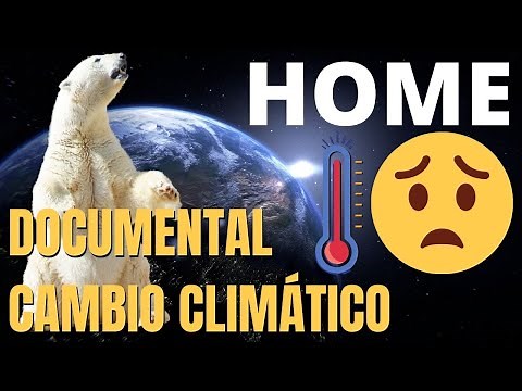 HOME 2009 DOCUMENTAL en ESPAÑOL completo HD sobre CAMBIO CLIMÁTICO 🥵💀 en nuestro planeta TIERRA 🌎