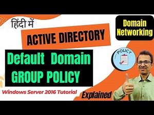 38 Default Domain Group Policy Explained | Active Directory | Windows Server 2016 Tutorial