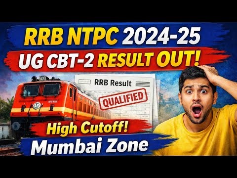 RRB NTPC 2024-25 UG CBT-2 Result OUT | High Cutoff | Zone-wise Result | MUMBAI ZONE CUTOFF HIGH |