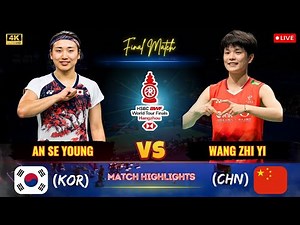 Final match 🔴 An Se Young (KOR) vs Wang Zhi Yi (CHN) BWF World Tour Finals Badminton