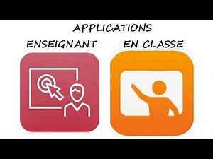 Tutoriel - App « Enseignant » et « En classe »