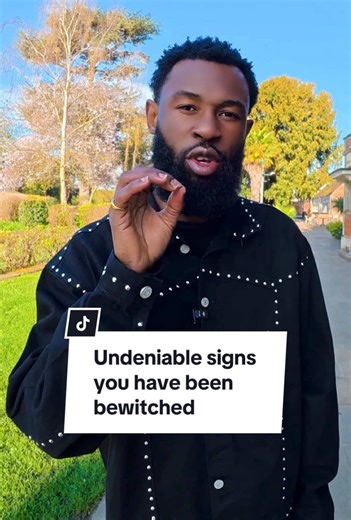 Undeniable Signs You Have Been Bewitched