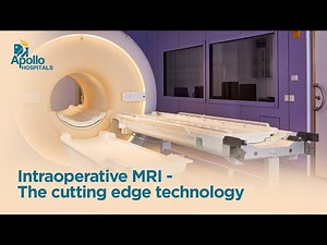 Role of Intraoperative MRI in Neurosurgical Procedures| Apollo Hospitals