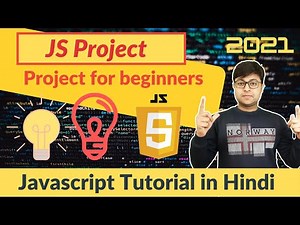 #25🔥 JavaScript Project 1 : Bulb Project Tutorial in Hindi