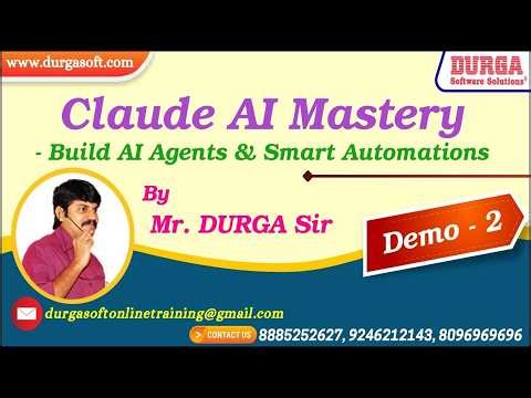 Claude AI Mastery - Build AI Agents & Smart Automations tutorials || Demo - 2 || by Mr. DURGA Sir