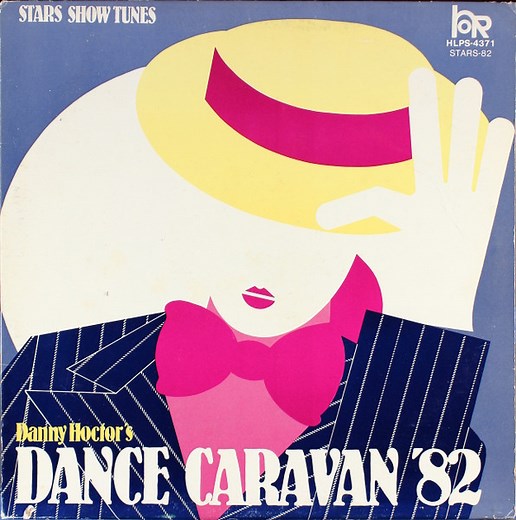 Danny Hoctor - Dance Caravan '82: Stars Show Tunes