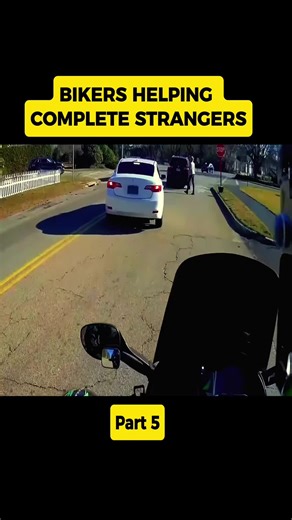 BIKERS HELPING COMPLETE STRANGERS-P5 #fyp