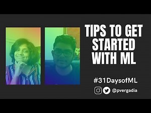 Machine Learning Tips | Getting started with ML