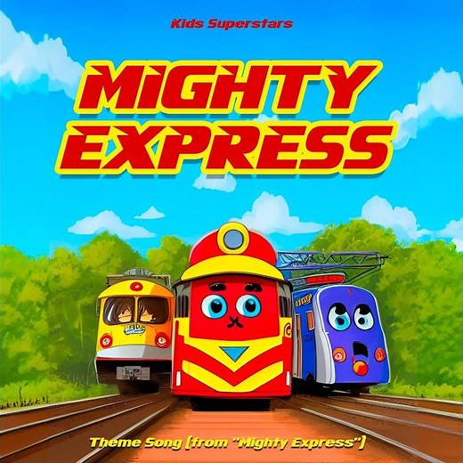 Mighty Express Theme Song (from "Mighty Express")