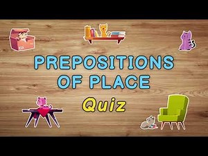 Prepositions of place quiz in English