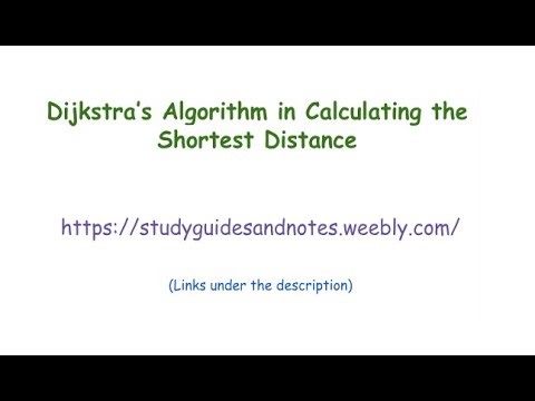 Dijkstra’s Algorithm in Calculating the Shortest Distance