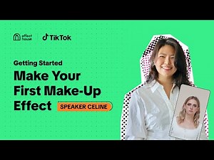 Crash Course | 1. Getting Started with Effect House + Make Your First Makeup Effect
