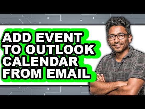 How to Add Event to Outlook Calendar from Email - Full Guide