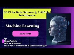 Introduction to Machine Learning | Machine Learning Course | GATE Data Science and AI | Lec:01