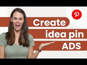Beginners Guide to Launching Pinterest Idea Pin Ads + Video Tutorial