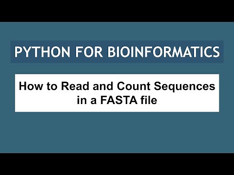 Reading FASTA Files | Python Tutorial for Bioinformatics