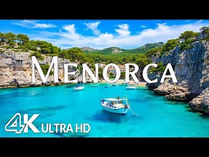 Menorca 4K – Pristine Beaches, Azure Bays & Mediterranean Island Paradise with relaxing Music