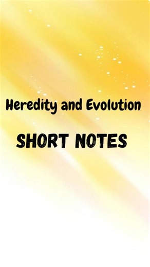 Heredity and Evolution Short Notes ✨💫 || Class 10th | CBSE | Science | NCERT | Biology 🧬 | Chapter 9