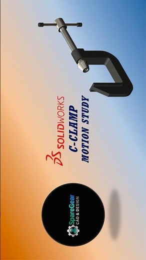 SolidWorks Assembly Motion Study Tutorial | C-Clamp