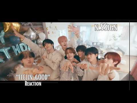Reaction | n.SSign (엔싸인) - 'FEELIN' GOOD' MV