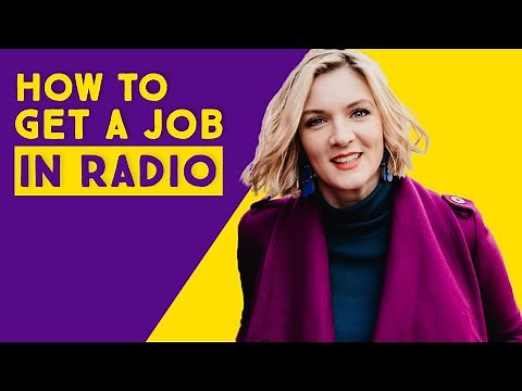 How to Get a Job in Radio