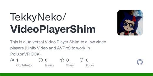 GitHub - TekkyNeko/VideoPlayerShim: This is a universal Video Player Shim to allow video players (Unity Video and AVPro) to work in PoligonVR CCK World Projects