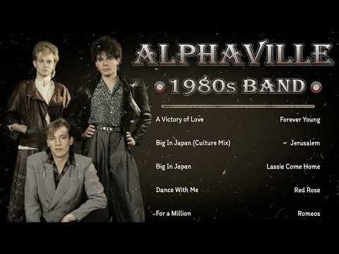 ALPHAVILLE Greatest Hits Best 80s Songs Forever Young, Big In Japan, Dance With Me