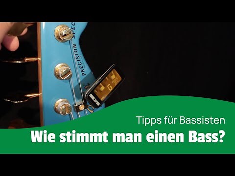 Wie stimmt man einen E-Bass? Bass lernen für Anfänger