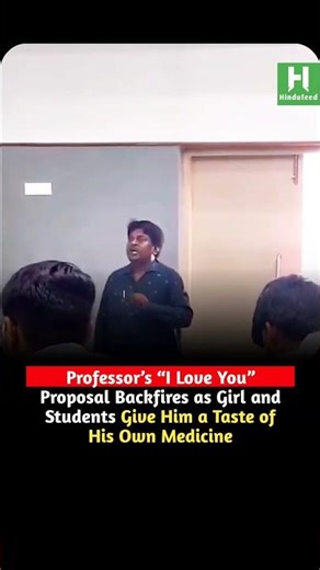 Professor’s “I Love You” Proposal Backfires as Girl & Students Give Him a Taste of His Own Medicine