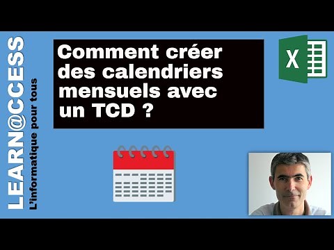 Excel - Comment réaliser des Calendriers Mensuels avec un TCD
