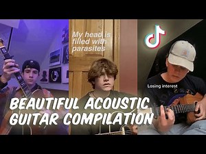 Beautiful acoustic guitar songs | TikTok compilation|