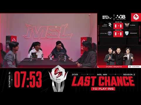 🔴 LIVE | MSL Myanmar Season 2 | Last Chance to Play-ins | OFFICIAL RESTREAM