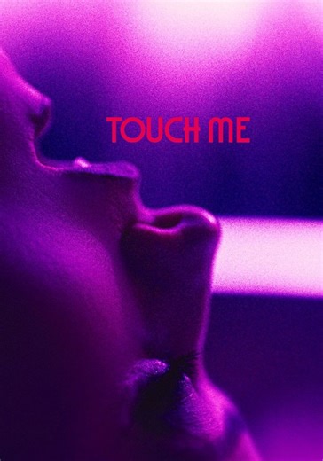 Touch Me streaming: where to watch movie online?