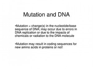 Mutation and DNA - SlideServe