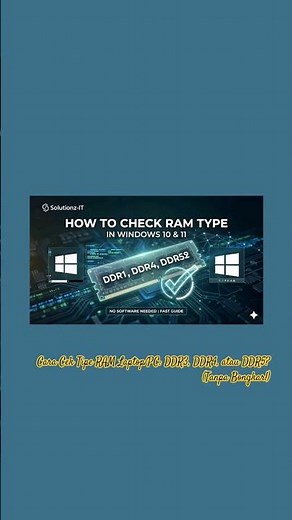 Cara cek tipe RAM, DDR3 DDR4 DDR5, Upgrade RAM Laptop di windows!