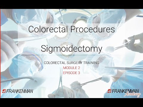 Episode 3 SIGMOIDECTOMY Colorectal Procedures