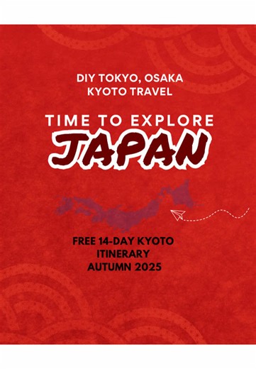 Exploring Kyoto: Your Ultimate Japan Travel Itinerary