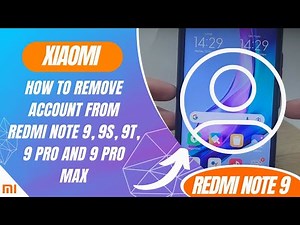How to Remove Account from Redmi Note 9, 9S, 9T, 9 Pro and 9 Pro Max