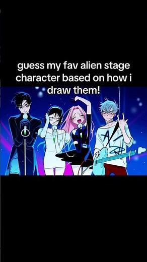 guess my fav alien stage character based on how i draw them!