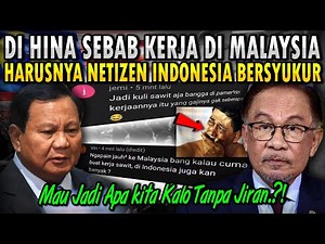 TANPA SADAR MALAYSIA SUDAH MEMBANTU INDONESIA⁈ HARUSNYA KITA BERSUKUR ADA NEGARA JIRAN‼