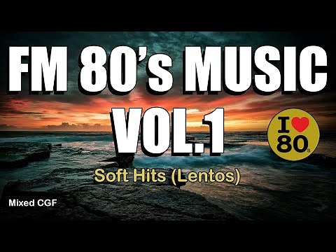 FM HORIZONTE & ASPEN (Vol.1) - Love Songs 80s - Oldies - Lentos - Ballads - 80s - Slow Music