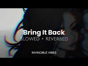 Bring It Back - Travis Porter | Slowed + Reverbed | Attractive playlist🖤🥵