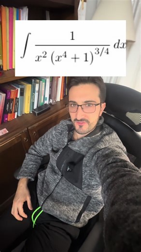 Si richiede di calcolare l’integrale indefinito ∫ 1 / [ x² · (x⁴ 1)^(3/4) ] dx.