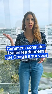 Comment consulter toutes les données que Google a sur vous ⤵ | BFMTV