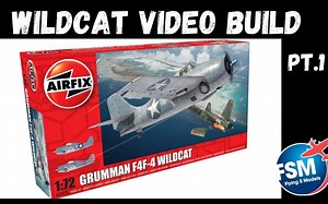 【FlyingSModels】Airfix 1/72 F4F Wildcat 二战"野猫"战斗机模型制作PART-1/2